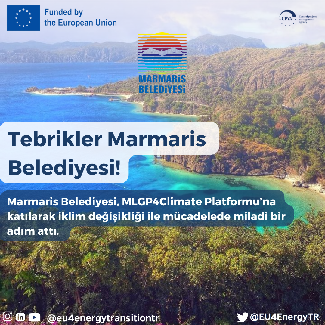 Marmaris Belediyesi'ni MLGP4Climate’a katıldığı için tebrik ederiz!